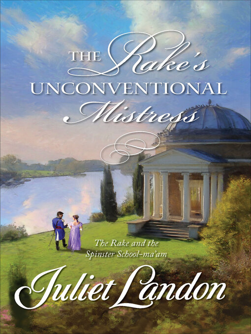 Title details for The Rake's Unconventional Mistress by Juliet Landon - Available